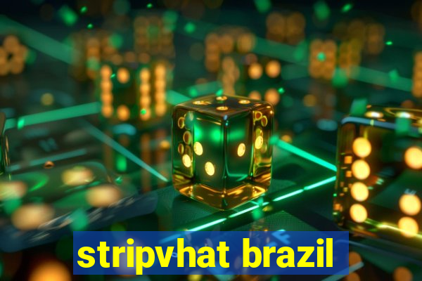 stripvhat brazil